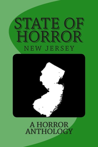 State of Horror: New Jersey Horror Anthology