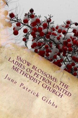 Snow Blossoms: the Ladies of Petros United Methodist Church