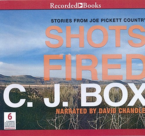 Shots Fired by C. J. Box Unabridged CD Audiobook