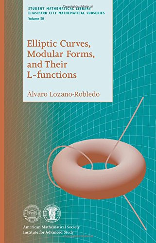 Elliptic Curves, Modular Forms, and Their L-functions (Student Mathematical Library) (Student Mathematical Library, 58)