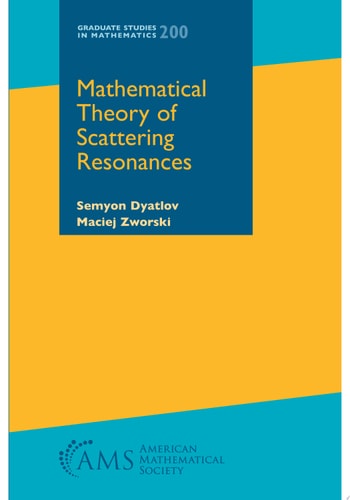 Mathematical Theory of Scattering Resonances