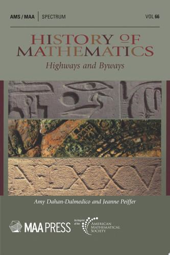 History of Mathematics: Highways and Byways