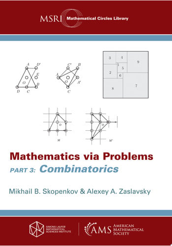 Mathematics via Problems Part 3: Combinatorics