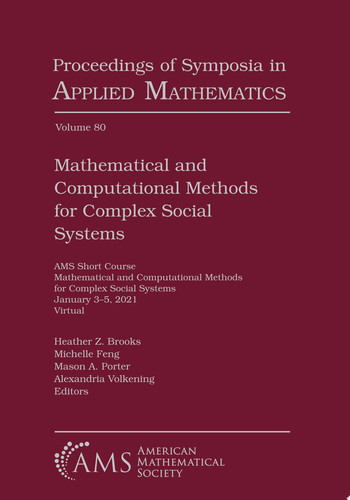 Mathematical and Computational Methods for Complex Social Systems