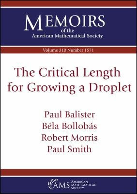 The Critical Length for Growing a Droplet