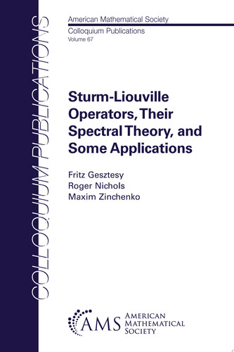 Sturm?Liouville Operators, Their Spectral Theory, and Some Applications