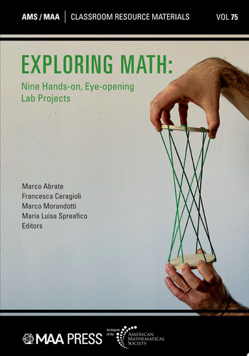 Exploring Math Nine Hands-on, Eye-opening Lab Projects