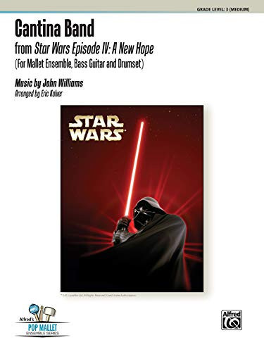Cantina Band (from Star Wars) For Mallet Ensemble, Bass Guitar and Drumset (for 7 Players), Conductor Score & Parts