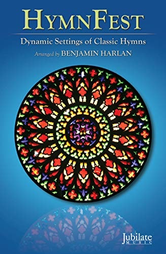 HymnFest Dynamic Settings of Classic Hymns for Choir and Congregation (SATB Director's Score), Score
