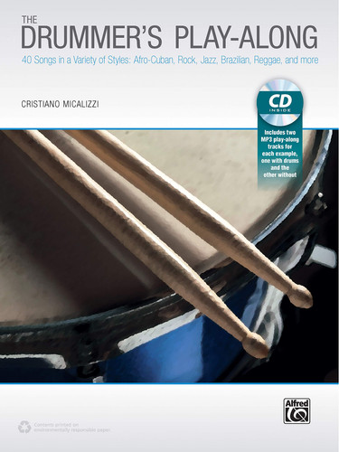 The Drummer's Play-along 40 Songs in a Variety of Styles