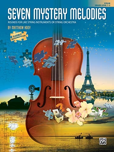 Seven Mystery Melodies Rounds for Like String Instruments Or String Orchestra (Violin)