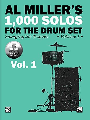 Al Miller's 1,000 Solos for the Drum Set Swinging the Triplets, Book & Online Audio/Video