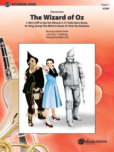 The Wizard of Oz, Themes from Featuring: We're Off to See the Wizard / If I Only Had a Brain / Ding, Dong! the Witch Is Dead / Over the Rainbow, Conductor Score