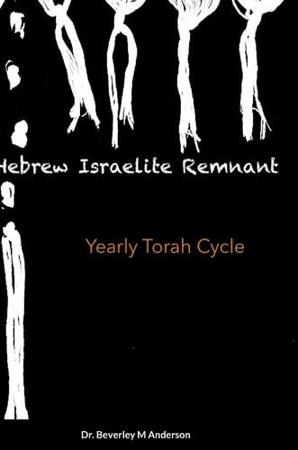 Hebrew Israelite Remnant Yearly Torah Cycle