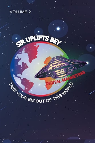 Sirupliftsbey Take Your Biz Out of This World Vol 2 Livng in Da Dream Volume 2