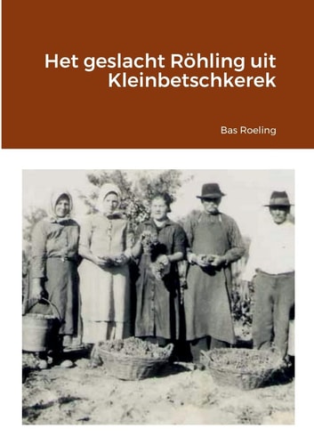Het Geslacht Röhling Uit Kleinbetschkerek