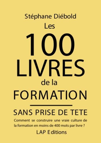 100 Livres de la Formation Sans Prise de Tête