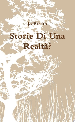 Storie Di Una Realtà?