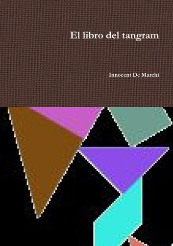El libro del tangram (3ra ed. 2012)