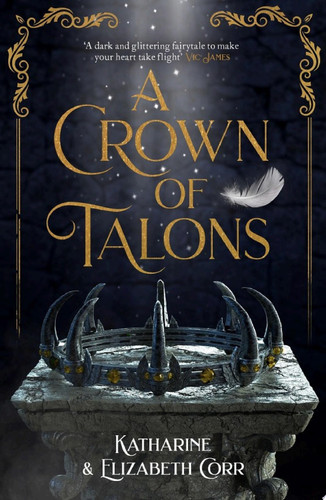 A Crown of Talons Throne of Swans Book 2