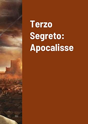 Terzo Segreto Apocalisse