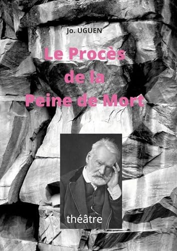 Le Procès de la Peine de Mort Théâtre