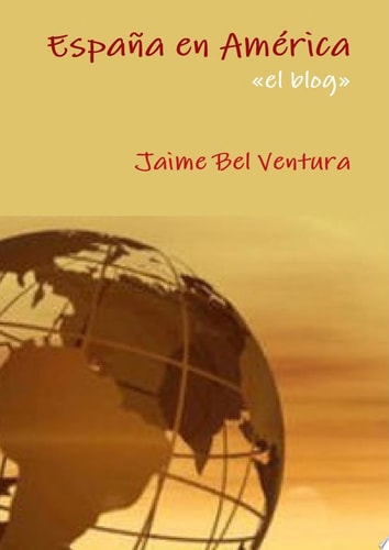 España en América «el blog»