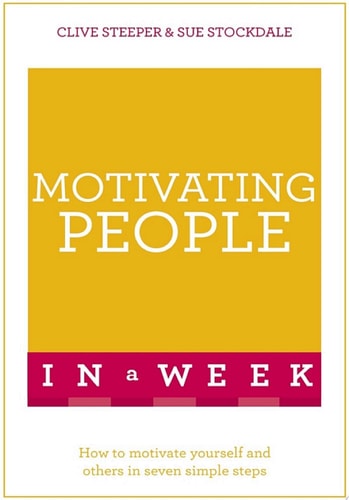 Motivating People in a Week: Teach Yourself