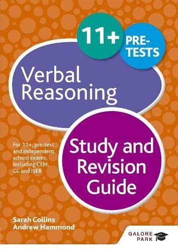 11+ Verbal Reasoning Study and Revision Guide For 11+, Pre-test and Independent School Exams Including CEM, GL and ISEB