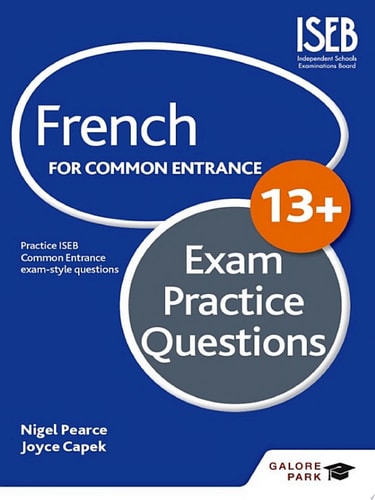 French for Common Entrance 13  Exam Practice Questions