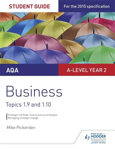 AQA A-Level Business Student Guide 4 Topics 1. 9-1. 10