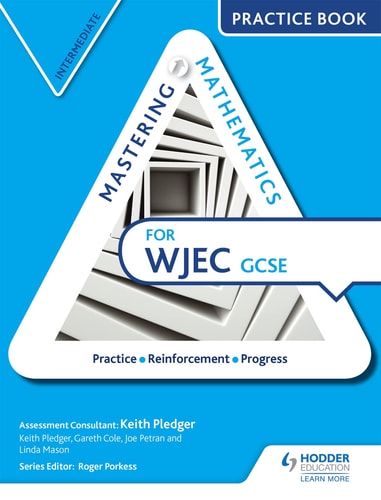 Mastering Mathematics Wjec GCSE Practice Book Intermediate