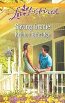 Saving Gracie (Mills & Boon Love Inspired)