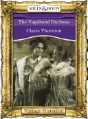The Vagabond Duchess (Mills & Boon Historical) (City of Flames, Book 3)