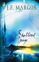 Shattered Image (Mills & Boon Silhouette)