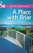 A Place with Briar (Mills & Boon Superromance)