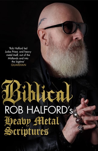 Biblical Rob Halford's Heavy Metal Scriptures