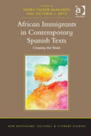 African Immigrants in Contemporary Spanish Texts Crossing the Straits