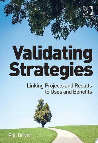 Validating Strategies: Linking Projects and Results to Uses and Benefits