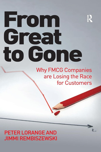From Great to Gone Why FMCG Companies are Losing the Race for Customers