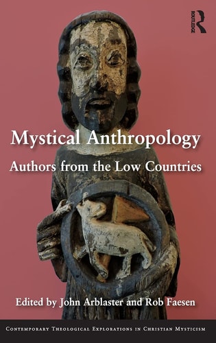 Mystical Anthropology Authors from the Low Countries