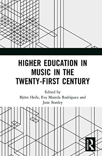 Higher Education in Music in the Twenty-first Century