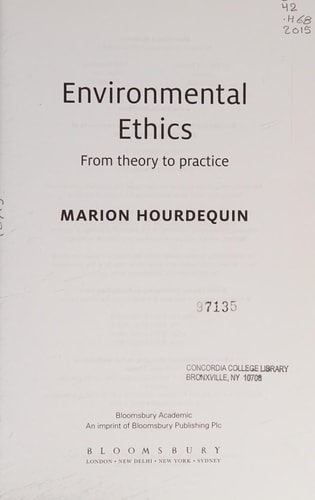 Environmental Ethics From Theory to Practice