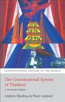 The Constitutional System of Thailand A Contextual Analysis