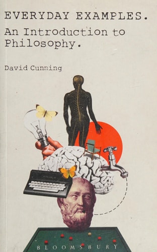 Everyday Examples An Introduction to Philosophy