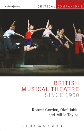 British Musical Theatre Since 1950