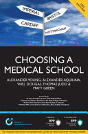 Choosing a Medical School An Essential Guide to UK Medical Schools