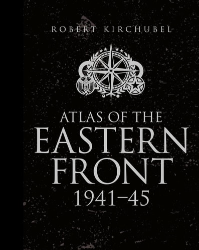 Atlas of the Eastern Front 1941–45