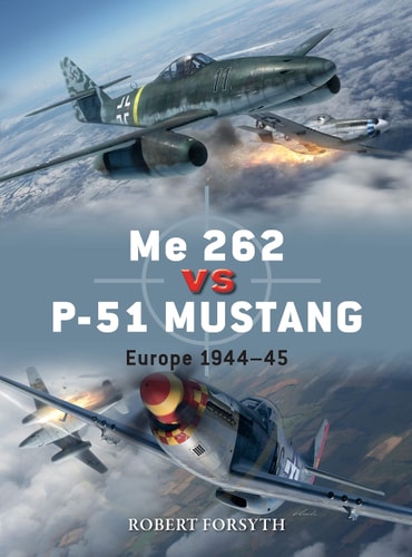 Me 262 vs P-51 Mustang Europe 1944–45