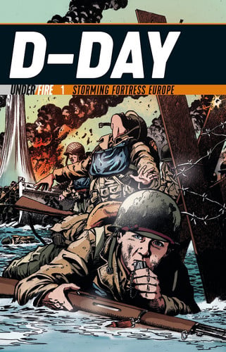 D-Day Storming Fortress Europe